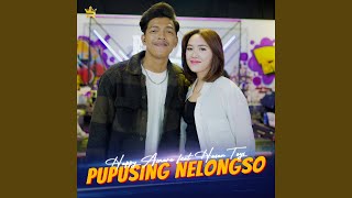 Pupusing Nelongso feat Hasan Toys [upl. by Cid]