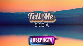 Side A  Tell Me lyrics [upl. by Delainey]