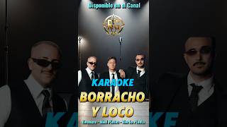 Emanero Abel Pintos the la Planta  Borracho y Loco  Versión Karaoke fyp emanero [upl. by Hetti935]