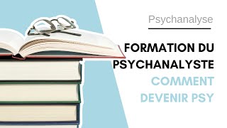 🎓 La formation du psychanalyste  Comment devienton psy   La psychanalyste [upl. by Heisel341]