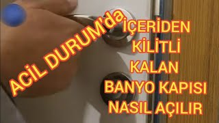 Kilitli Kalan kapı nasıl açılır Banyo kapısı WC Kapısı nasıl açılır [upl. by Ytsirc819]