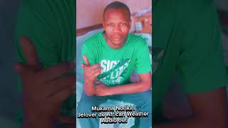 MUKAMA NORUKIRI BY JELOVER DE AFRICAN WEATHER AUDIO OUT [upl. by Ahsaret]