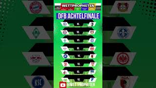 DFB Pokal Auslosung I Achtelfinale I 20242025 pokal dfb achtelfinale auslosung soccer [upl. by Ebbie]