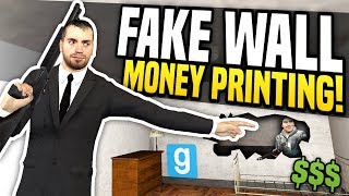 FAKE WALL MONEY PRINTING  Gmod DarkRP  Hidden Money Printers [upl. by Tull]