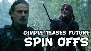 The Walking Dead Gimple Confirms New Spin Off Plans amp Discusses Future Cameos Breakdown [upl. by Ennyroc]