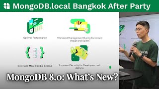 Whats new in MongoDB 80 by Piti Champeethong [upl. by Mali]