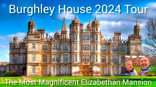 BURGHLEY HOUSE ENGLAND an Elizabethan Prodigy mansion built by William Cecil in the 16th century [upl. by Dnob]