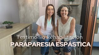 Testimonio Rehabilitación Paraparesia Espástica [upl. by Akihsan185]