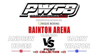 23 Andrew Huges vs Barry Walton [upl. by Miner628]