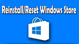 How To Reset Or Reinstall Microsoft Store in Windows 10 [upl. by Grondin]