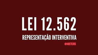 Lei 12562 Representação interventiva em Audiobook [upl. by Frankhouse]