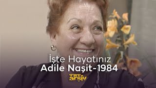 İşte Hayatınız  Adile Naşit 1984  TRT Arşiv [upl. by Anialahs107]