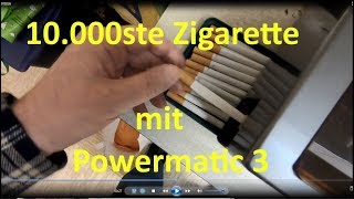 10000ste Zigarette mit Powermatic 3 Zigaretten Stopfmaschine [upl. by Magill893]