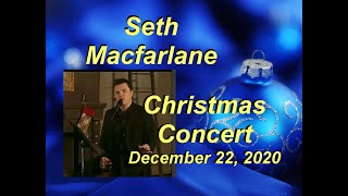 Seth Macfarlane Dec22 2020 Restored LiveFeed Concert [upl. by Milson99]