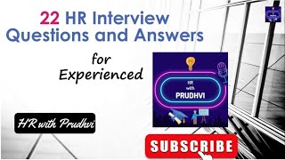 22 HR Interview Questions amp Answers for Experienced  HR with Prudhvi hr interviewtips hrtips [upl. by Sulrac]