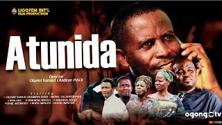 ATUNIDA 2DELIVERANCE MOVIELATEST GOSPEL MOVIE ON OGONGO [upl. by Delwin509]