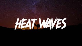 Heat Waves Mix Lyrics  Glass Animals Lil Nas X Jack Harlow Anne Marie  Top Hits 2024 [upl. by Nimajaneb]