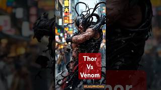 Venom vs Thor Who do you want to see next [upl. by Seidnac]