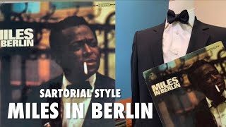 Sartorial Style Miles in Berlin  Episode 214 [upl. by Navonoj]