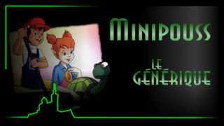 ★ HD Minipouss  Le Générique [upl. by Alexandra]