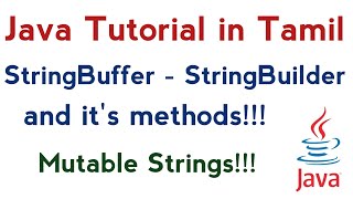 59StringBuffer and StringBuilder in Java in Tamil  Mutable String  Java In Tamil conquer victory [upl. by Nnaylime392]