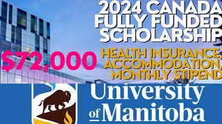 FULLY FUNDED SCHOLARSHIP AT THE UNIVERSITY OF MANITOBA CANADA 🇨🇦 [upl. by Ellatsyrc409]