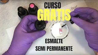 ESMALTE SEMIPERMANENTE CURSO GRATUITO [upl. by Lewin242]