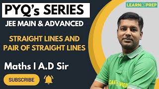 Straight Lines and Pair of Straight Lines  PYQs series  jee Main amp Advanced iitjee [upl. by Voltmer]