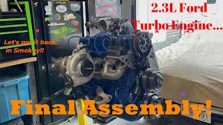 23L Ford Turbo Lima Engine Final Assembly Before going Back into Smokey [upl. by Seyer]