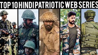 Top 10 Best Indian Army Inspired Web Series  Best Military hindi web series  Patriotic Web Series [upl. by Enomes918]