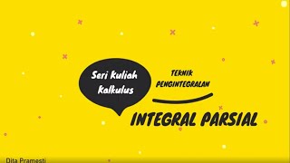 KALKULUS  TEKNIK PENGINTEGRALAN  METODE INTEGRAL PARSIAL [upl. by Enelec]