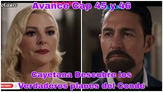 El Conde Amor y Honor Capitulo 45 y 46 Avance Cayetana Descubre los Verdaderos planes del Conde [upl. by Britta]