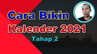 Cara bikin Kalender 2021 Tahap 2 [upl. by Stagg]