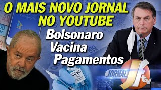 Bolsonaro LIBERA PAGAMENTO  É ATACADO Lula quotINOCENTEquot VACINA no BRASIL e Auxílio Emergencial 2021 [upl. by Sugirdor]