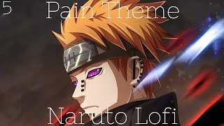 Pain theme Lofi Remix  Naruto Lofi [upl. by Aneekat]