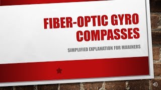 Gyro Compass Part 4  Fiber Optic Gyro Compasses [upl. by Kellyn493]