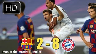 Bayern Munich vs Barcelona 8−2  All Goals amp Extended Highlights  2020 Only Goals [upl. by Orlando346]