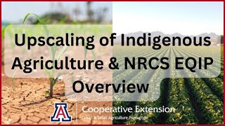 Urban Ag Hour  Upscaling of Indigenous Agriculture and NRCS EQIP Overview [upl. by Dorin]