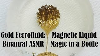 Oddly Satisfying Binaural ASMR Gold Ferrofluid Magnetic Liquid Magic [upl. by Eamanna]