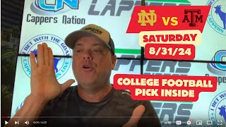 FREE College Football Picks 83124 Notre Dame vs Texas AampM [upl. by Ayaros]