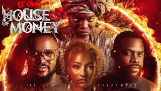 ILE OWO House Of Money Full Nollywood Movie Expectations  Where to Watch amp Download  Efa Iwara [upl. by Bechler234]