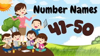 Counting 41 to 50  Learn Numbers and Number Names for Kids [upl. by Oinigih]