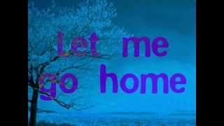 I wanna go home Michael Buble lyrics [upl. by Yak]