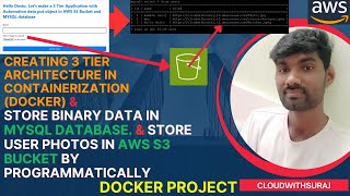 Creating 3tier in Containerization amp Store USER Data in MySql amp Store Photo in AWS S3 Bucket aws [upl. by Hollah587]