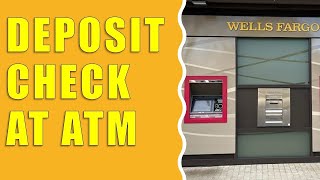 How to Deposit Check at ATM Wells Fargo [upl. by Scribner]