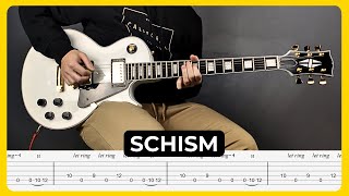 Schism  Tool  Tabs  Guitar Lesson  Cover  Tutorial  All Guitar Parts [upl. by Ttebroc]