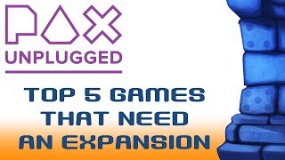 Top 5 Games That Need An Expansion [upl. by Nylynnej416]