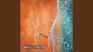 What I stand for [upl. by Royal]