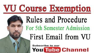 VU Course Exemption Subjects Rules and Procedure for 5th Semester Admission [upl. by Enitram]