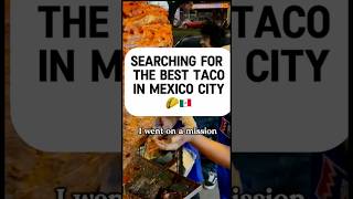 Taco Tour of Mexico City 🌮🇲🇽 Searching for the world’s greatest taco shorts mexicanfood [upl. by Jacquet]